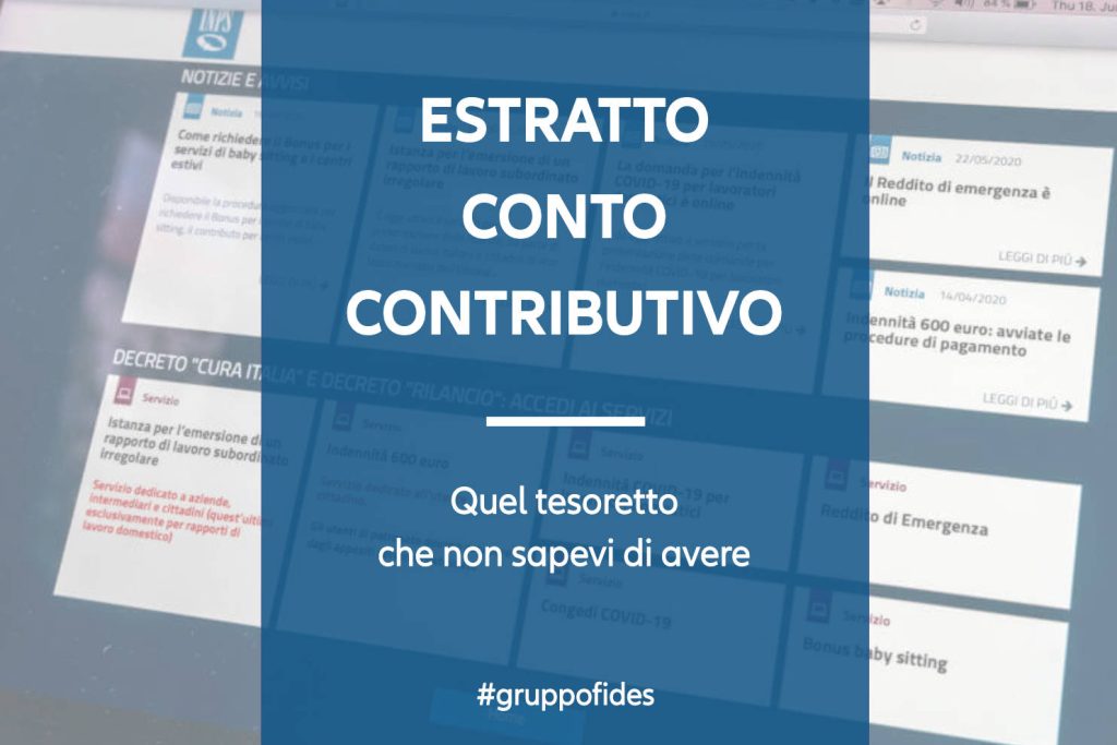 L&rsquo;importanza di capire e usare l&rsquo;estratto conto contributivo INPS - Articolo del Blog di Gruppo Fides Cecina - Marco Gamannossi